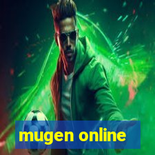 mugen online